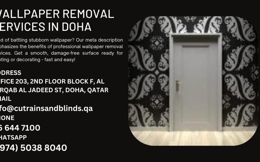 Professional Wallpaper Removal Services in Doha by Doha Painters