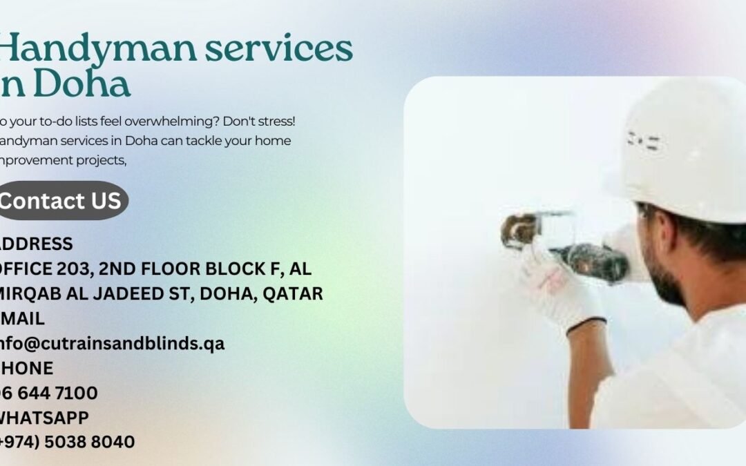 Handyman Services in Doha: Maximize Your Space With The Best